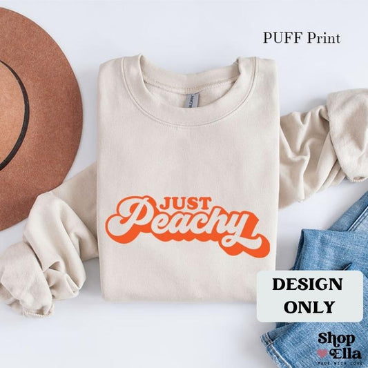 Just Peach (PUFF) DESIGN PRINT (add to blank clothing item or tote bag)